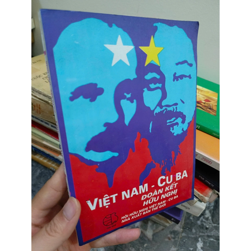 Việt Nam - Cu Ba Đoàn kết hữu nghị 447419