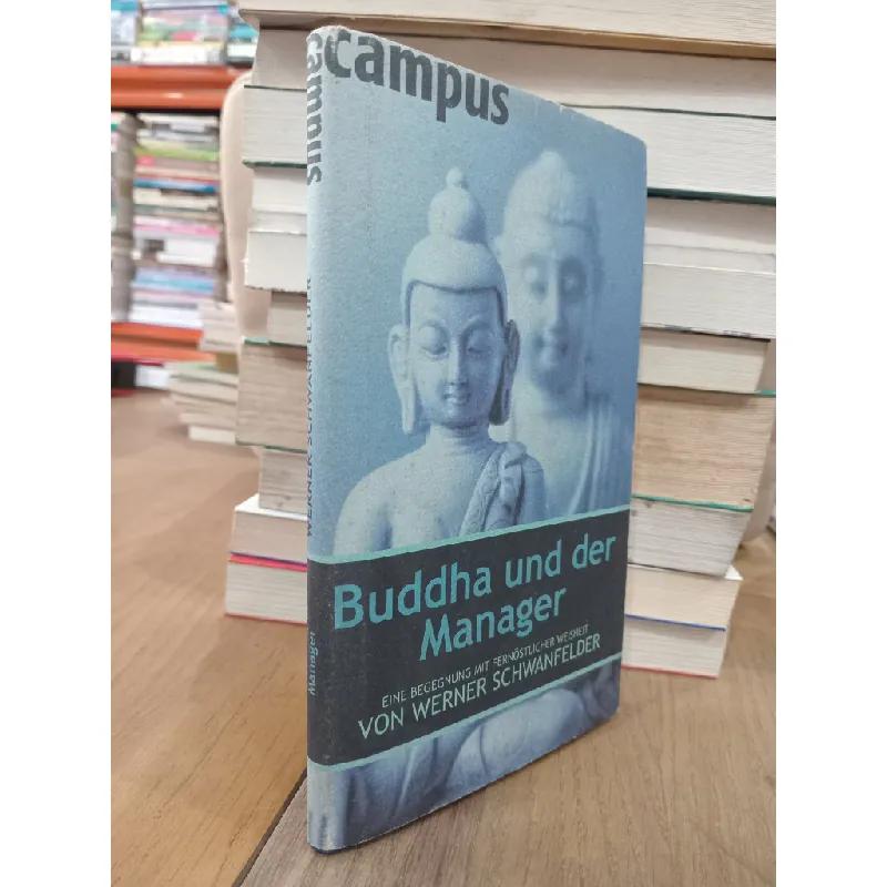Buddha und der Manager - Werner Schwanfelder 687865