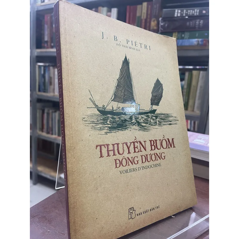 THUYỀN BUỒM ĐÔNG DƯƠNG - NGUYỄN THÁI BÌNH dịch 936836