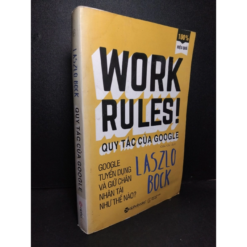 Quy tắc của Google mới 70% ố ẩm 2017 Laszlo Bock HCM2103 QUẢN TRỊ Rebooks.vn 951153