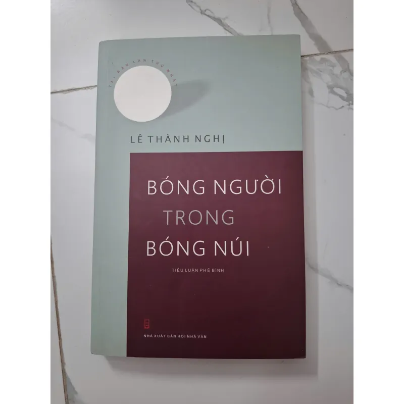 Bóng người trong bóng núi - Lê Thành Nghị - Tiểu luận phê bình 1020649