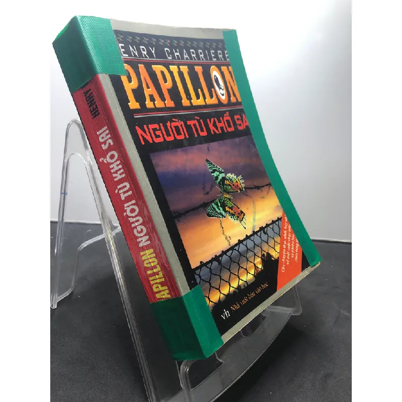 Papillon Người tù khổ sai 2007 mới 70% ố bẩn nhẹ bụng sách bìa gia cố viết xanh vài trang Henry Charriere HPB1107 VĂN HỌC Blogmeo21025 581181