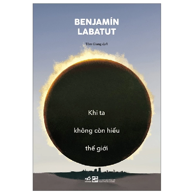 Khi Ta Không Còn Hiểu Thế Giới (2025) - Bejnamin Labatut 709108