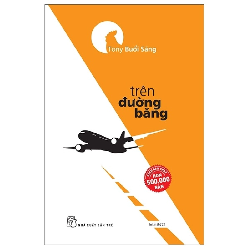 Trên Đường Băng - Tony Buổi Sáng 295076