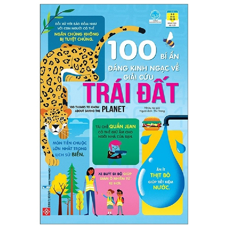 100 Bí Ẩn Đáng Kinh Ngạc Về Giải Cứu Trái Đất - 100 Things To Know About Saving The Planet (2021) - Nhiều Tác Giả 699841