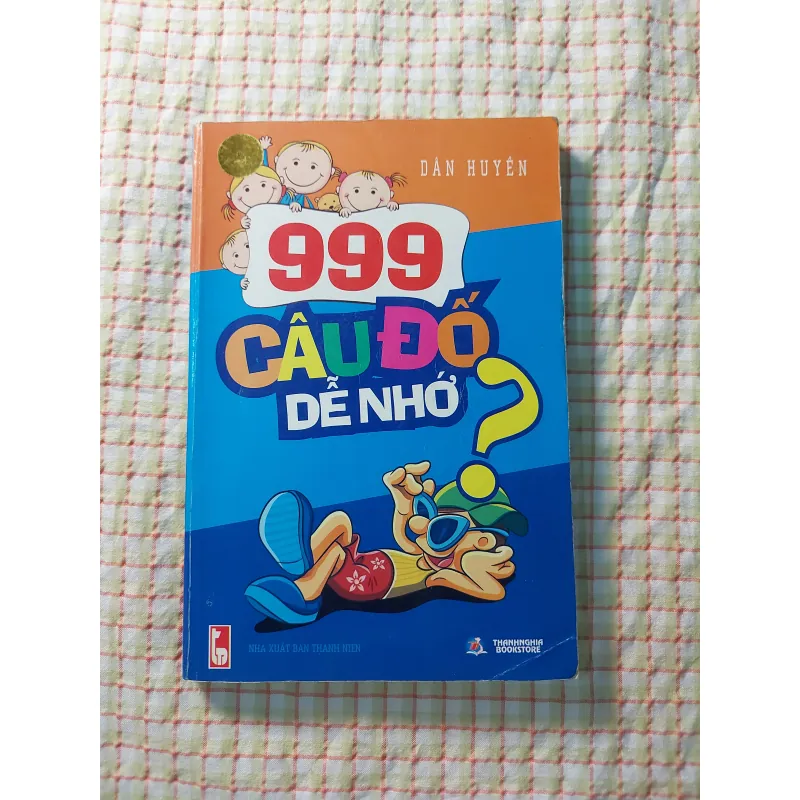 999 CÂU ĐỐ DỄ NHỚ ? 713711