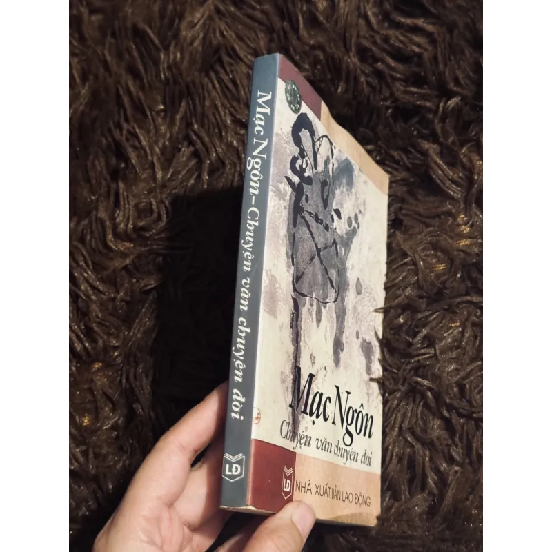 Chuyện văn chuyện đời - Mạc Ngôn 1030654