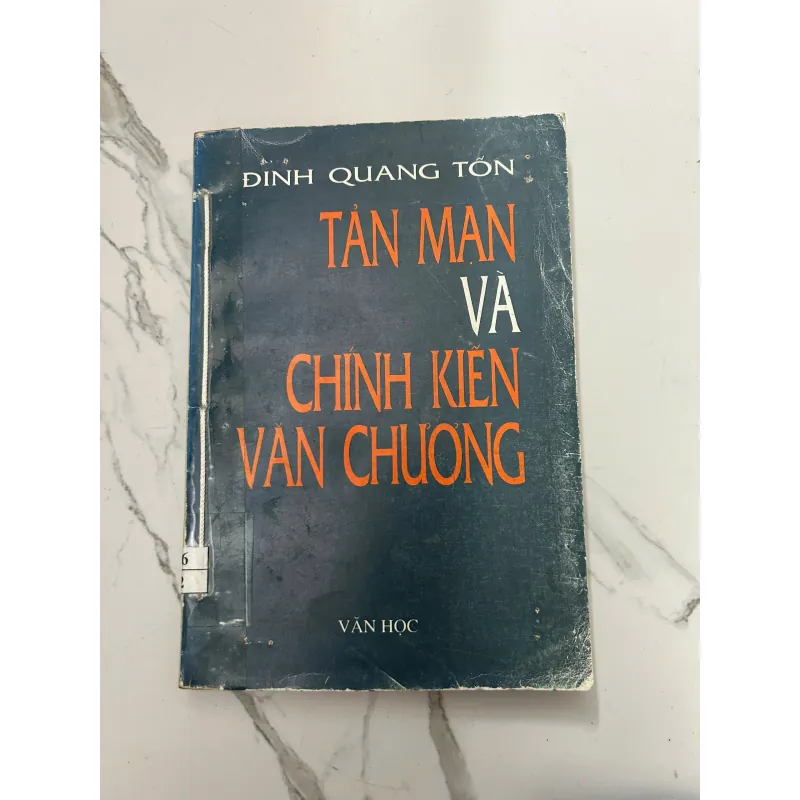 Tản Mạn Và Chính Kiến Văn Chương – Đinh Quang Tốn 718253