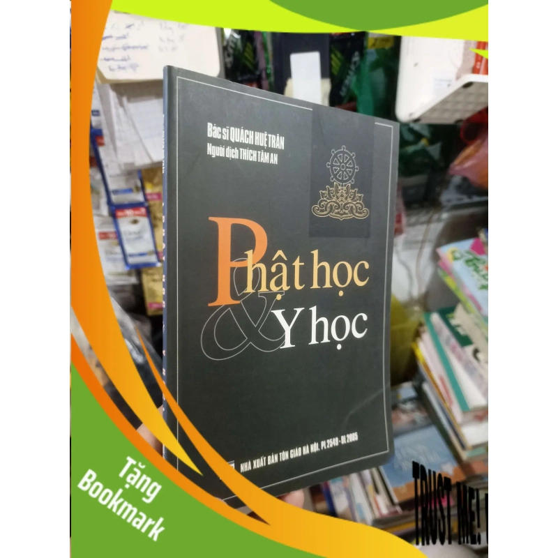 (TẶNG BOOKMARK) Phật học và y học - Huệ Trân 2005 mới 80% ố Phật giáo RBK2702 950535