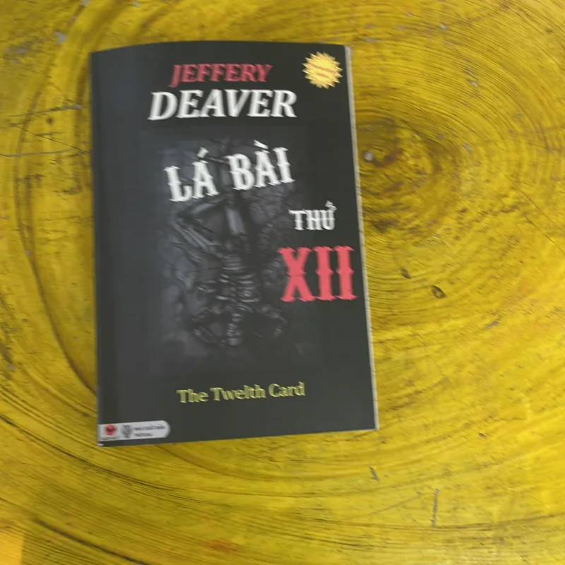 LÁ BÀI THỨ 12- JEFFEREY DEAVER  748859