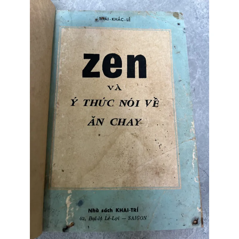 ZEN VÀ Ý THỨC NÓI VỀ ĂN CHAY - THÁI KHẮC LỄ 929169