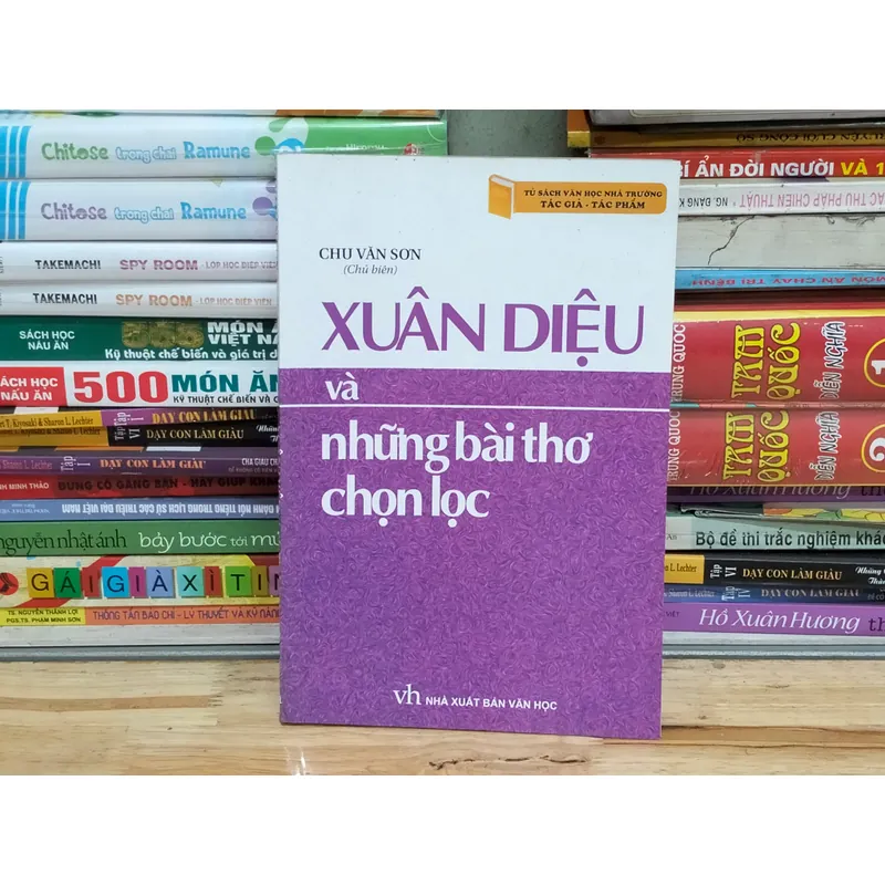Xuân Diệu và những bài thơ chọn lọc 559118