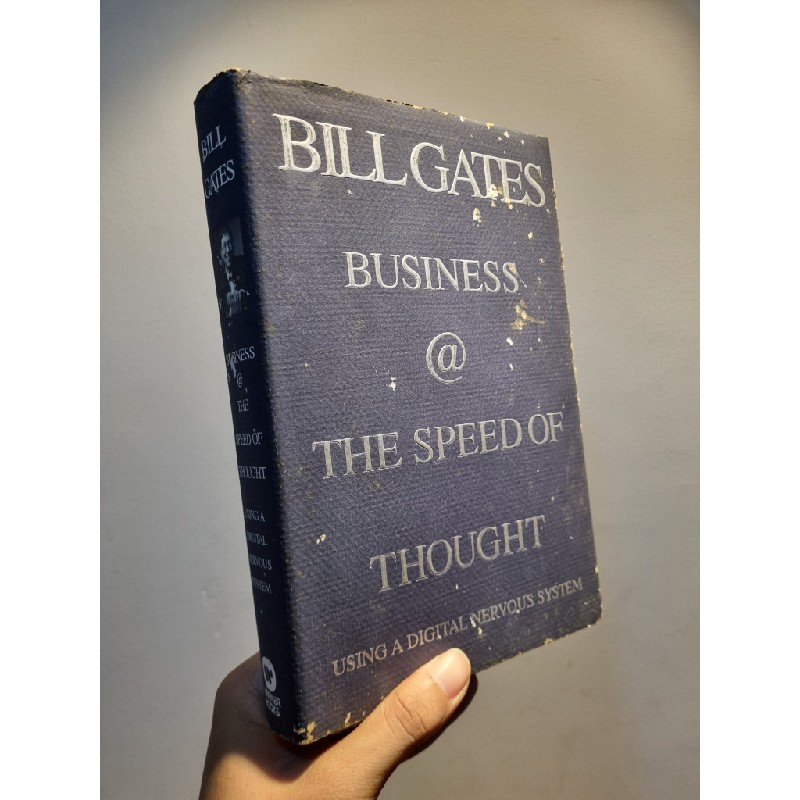 BUSINESS @ THE SPEED OF THOUGHT : Using A Digital Nervous System - Bill Gates 186121