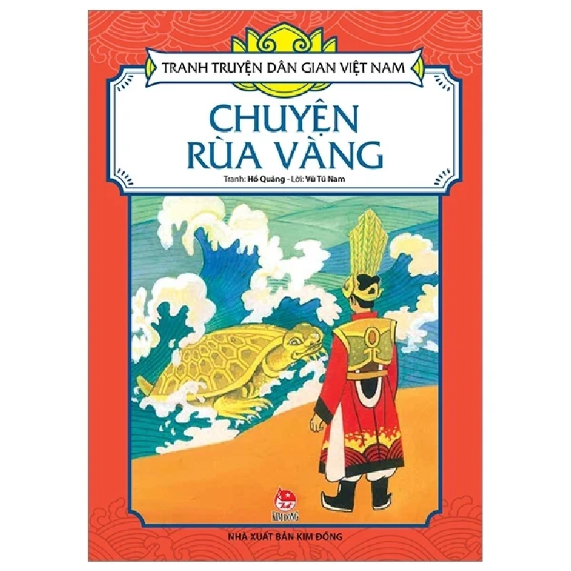 Tranh Truyện Dân Gian Việt Nam - Chuyện Rùa Vàng - Vũ Tú Nam, Hồ Quảng (Mới 100%) Truyện thiếu nhi, NXB Kim Đồng - SÁCH ĐẠI HỌC 485089