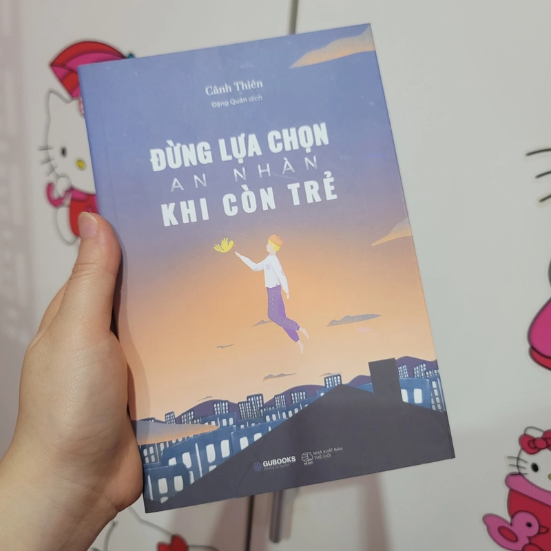 Sách Đừng Lựa Chọn An Nhàn Khi Còn Trẻ 470176