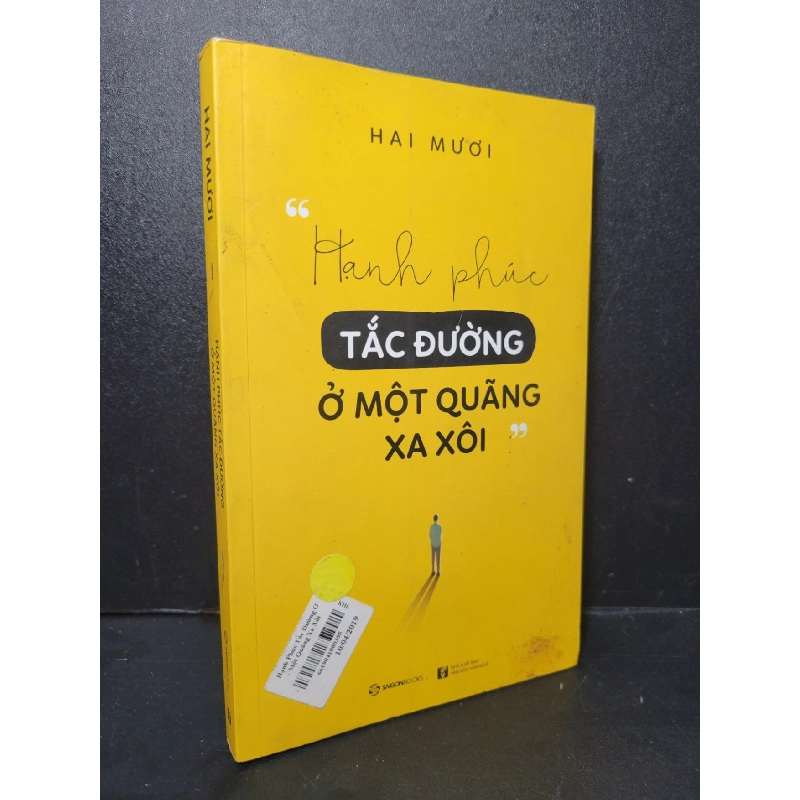 Hạnh phúc tắc đường ở một quãng xa xôi mới 60% bẩn bìa, ố nhẹ, có vệt nước, bị ẩm, dính trang Hai Mươi HCM2205 VĂN HỌC 918936