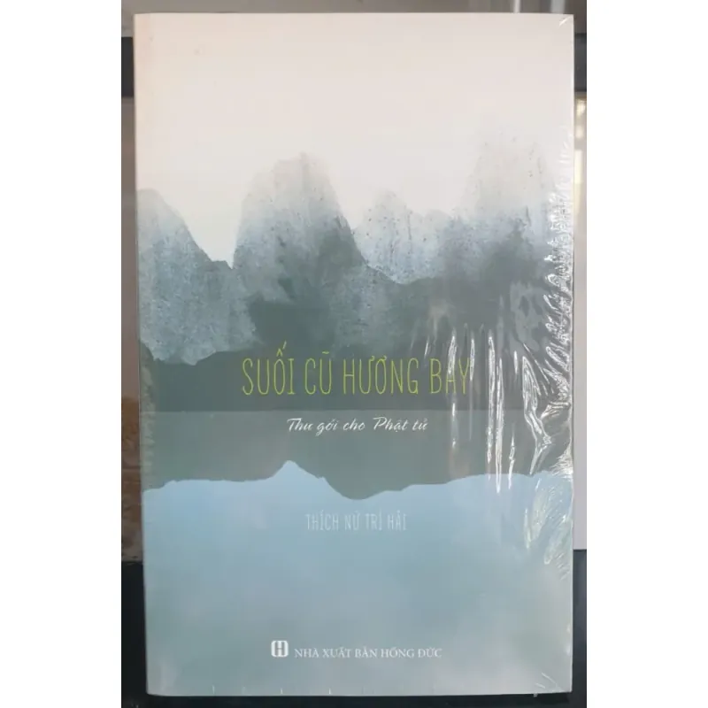 Suối Cũ Hương Bay - Thư Gởi Cho Phật Tử 747389