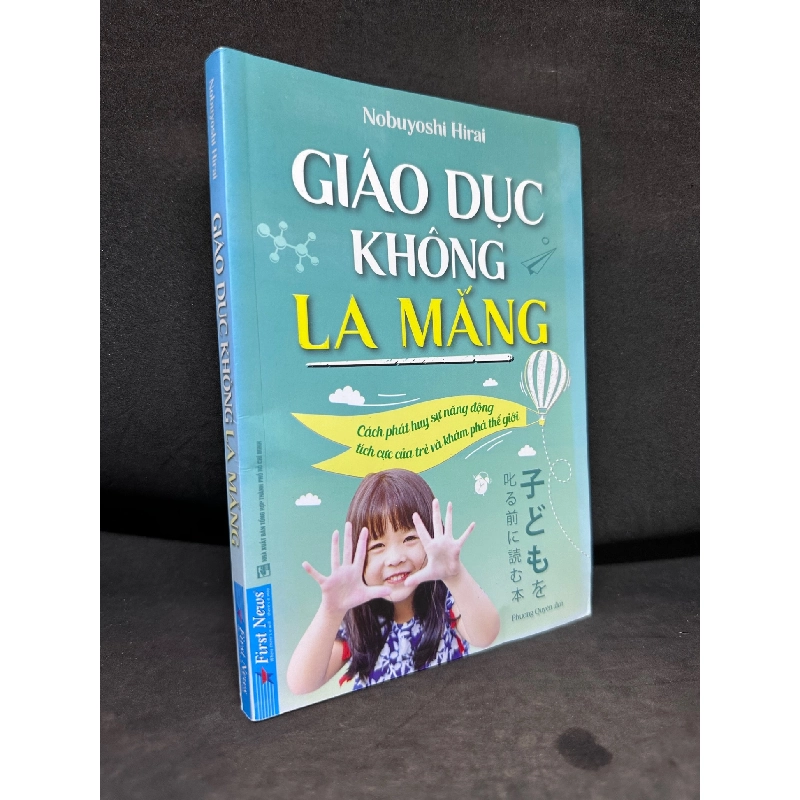 Giáo Dục Không La Mắng - Nobuyoshi Hirai, Mới 60% (Rách Bìa + Rách Vài Trang Cuối), 2019 SBM2709 917338