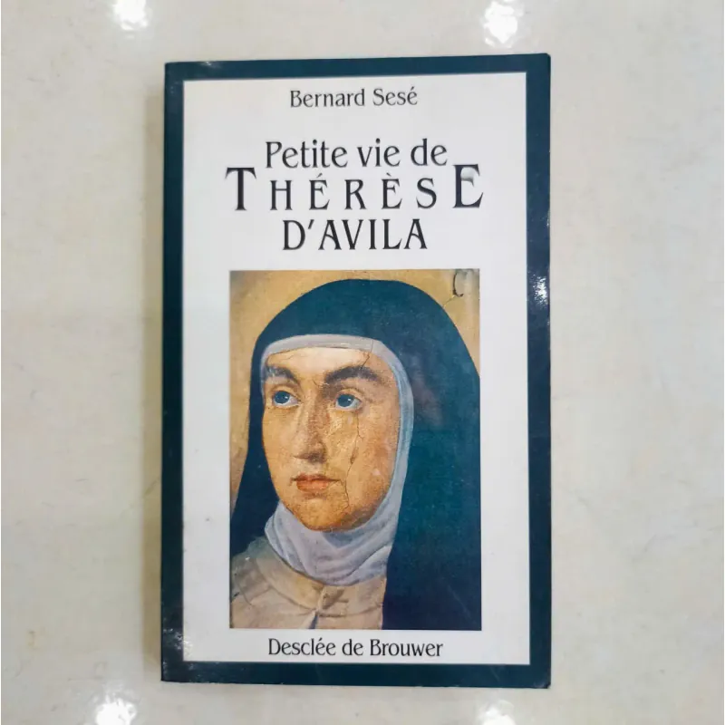 Petite vie de Thérèse d'Avila 🌻 577694