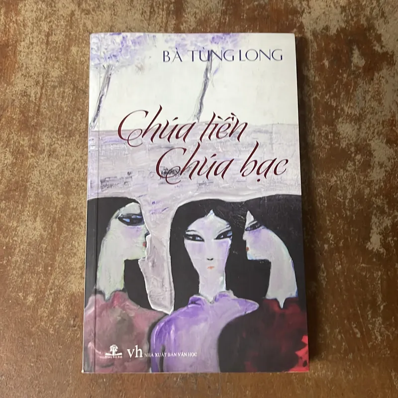 CHÚA TIỀN CHÚA BẠC- BÀ TÙNG LONG 698396