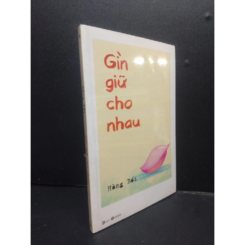 [Phiên Chợ Sách Cũ] Gìn giữ cho nhau 2303 419688