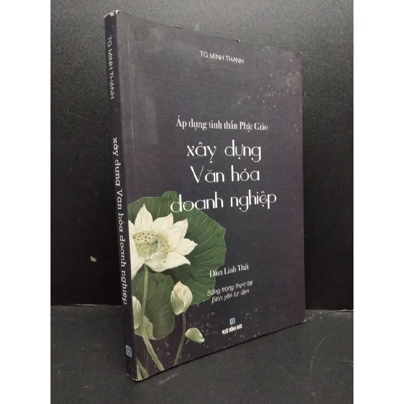 [Sách Cũ SCGR] Áp dụng tinh thần phật giáo xây dựng văn hóa doanh nghiệp Minh Thạnh mới 80% bẩn bìa ố nhẹ có highlight HCM0806 tâm linh 685346