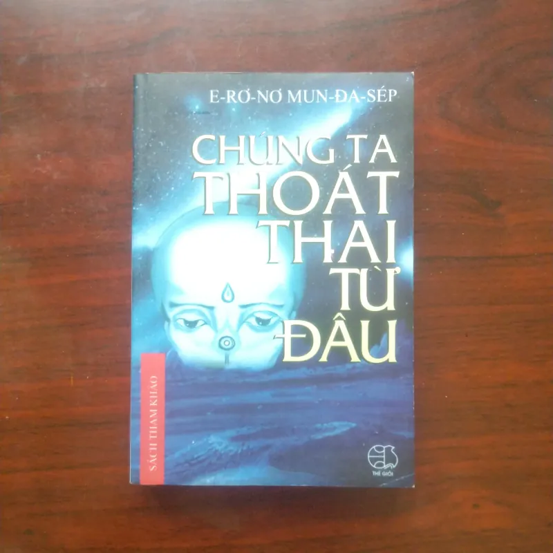 [Bộ Sách Hiếm] Chúng Ta Thoát Thai Từ Đâu + Thông Điệp Bi Thảm + Hoàng Kim Bảng + Shambala 797699