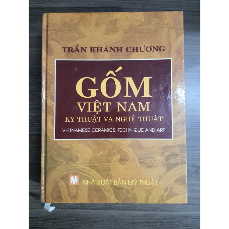 Gốm Việt Nam kỹ thuật và nghệ thuật - Trần Khánh Chương 549132