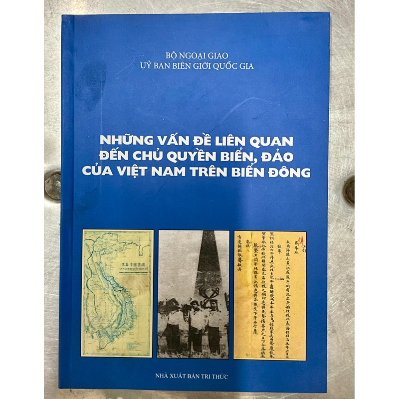 Những vấn đề liên quan đến chủ quyền biển, đảo của Việt Nam trên biển Đông 301679