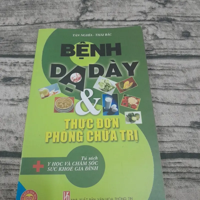 Bệnh dạ dày.-Thực đơn phòng chữa trị. Tác giả Tân Nghĩa - Thái Bắc 693759