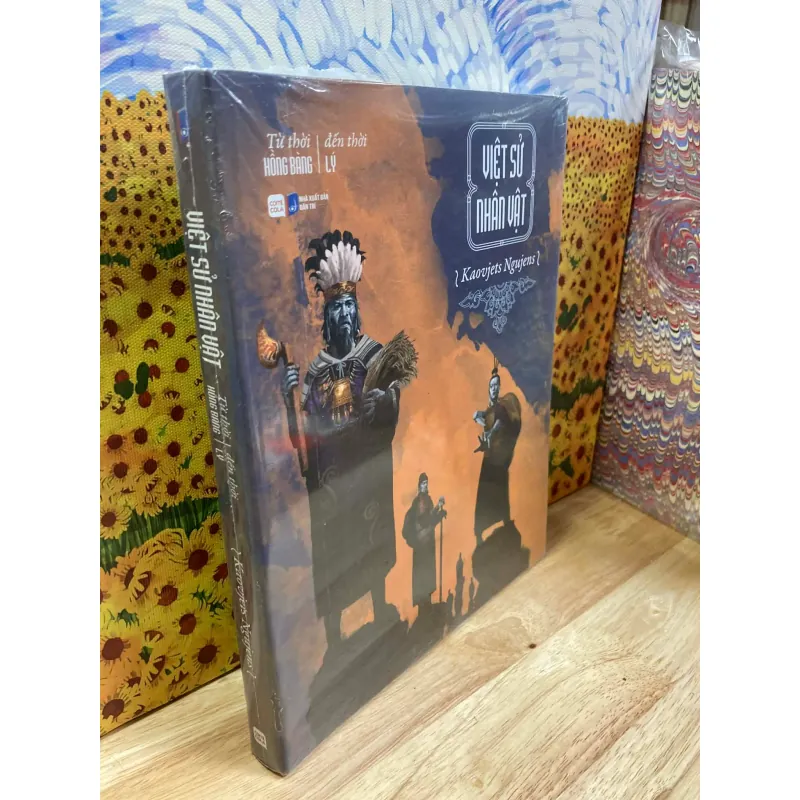 Việt Sử Nhân Vật - Minh họa 264 nhân vật từ thời Hồng Bàng đến thời Lý 994217