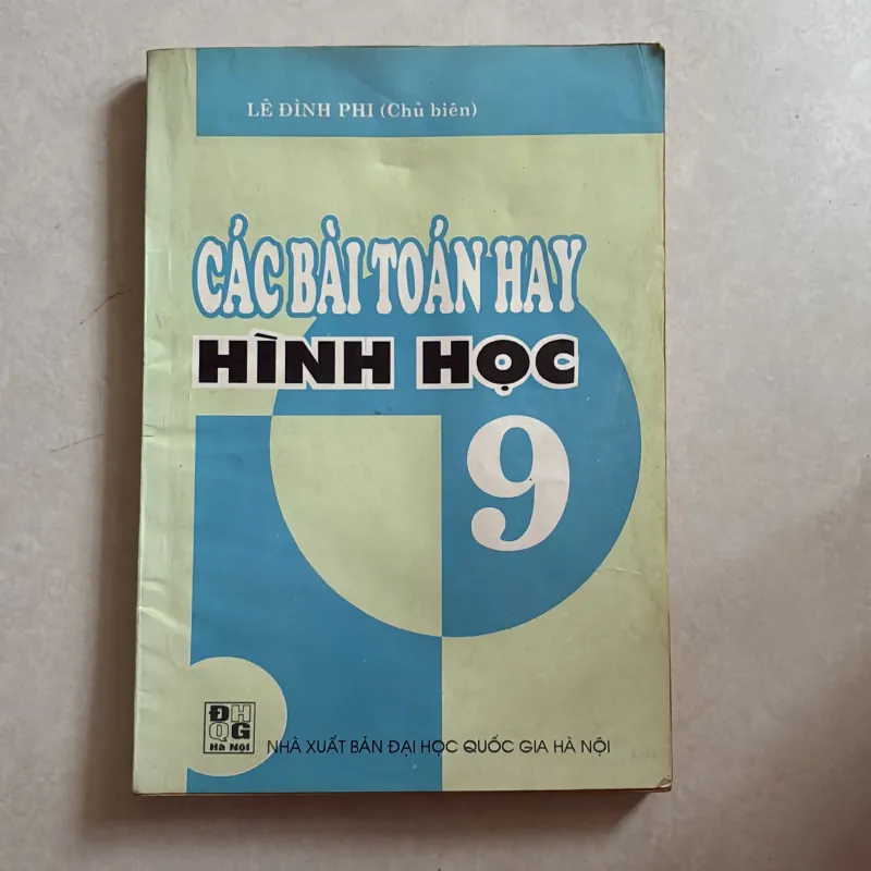 Các bài toán hay hình học 9 - Lê Đình Phi 977757