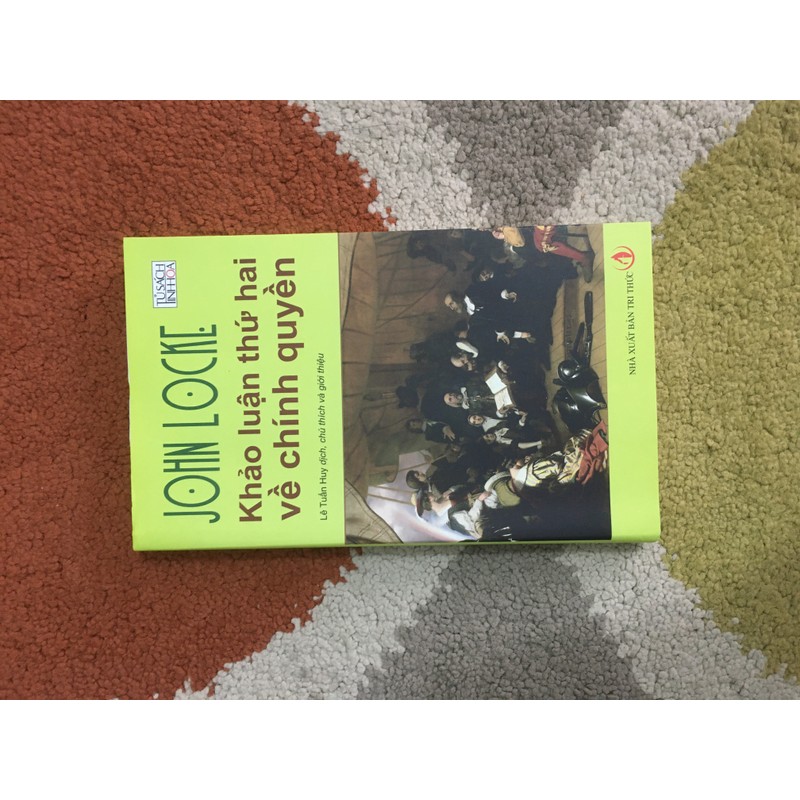 Khảo Luận Thứ Hai Về Chính Quyền -  John Locke 183934