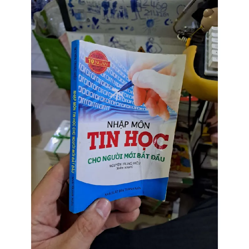 Nhập môn Tin học cho người mới bắt đầu - Nguyễn Trung Hiếu - - TẶNG SÁCH CŨ - HCM0111 Blogmeo 281125 710565
