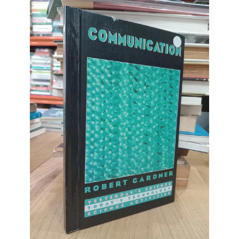 Communication - Robert Gardner 526933