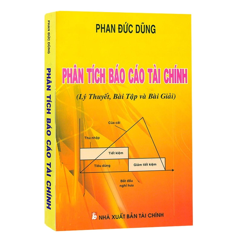 Phân Tích Báo Cáo Tài Chính Và Định Giá Trị Doanh Nghiệp (Lý Thuyết, Bài Tập Và Bài Giải) 540417
