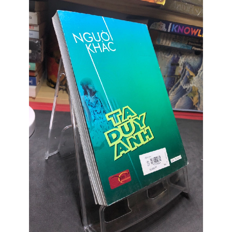 Người khác 2007 mới 70% ố bẩn nhẹ Tạ Duy Anh HPB0906 SÁCH VĂN HỌC Oreka-Blogmeo 160909