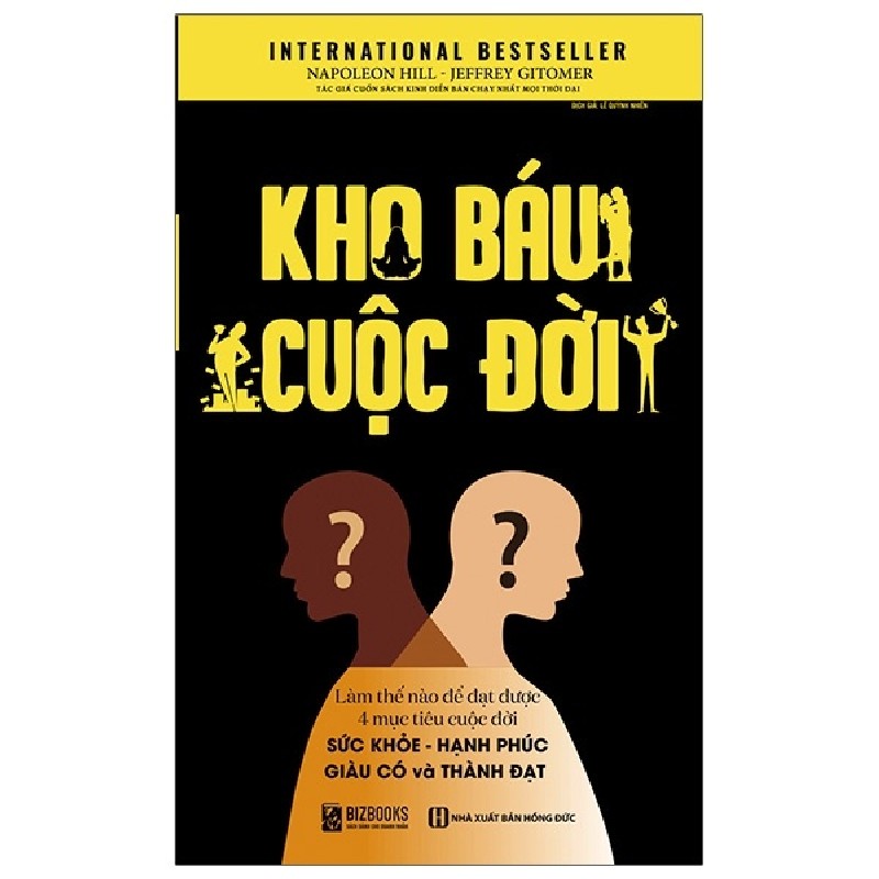 Kho Báu Cuộc Đời - Làm Thế Nào Để Đạt Được 4 Mục Tiêu Cuộc Đời? - Napoleon Hill, Jeffrey Gitomer 161674