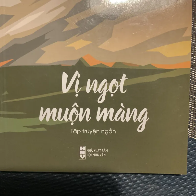 [XÃ HỘI] Vị ngọt muộn màng - Nguyễn Thị Thoa 780574