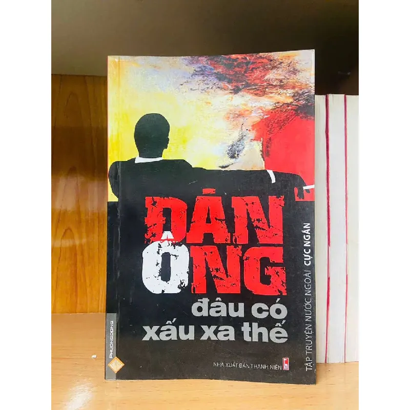 Đàn ông đâu có xấu xa thế VĂN HỌC VAVO0810 595055