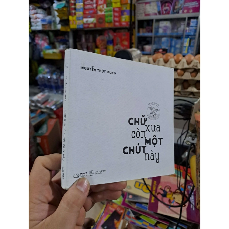 Chữ Xưa Còn Một Chút Này - Nguyễn Thùy Dung - 2022 mới 90% - MARKETING KINH DOANH - HCM3012 924249