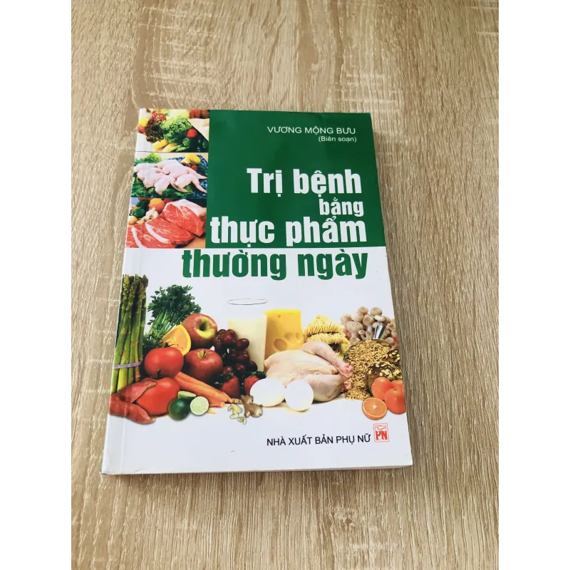 TRỊ BỆNH BẰNG THỰC PHẨM THƯỜNG NGÀY 1022366