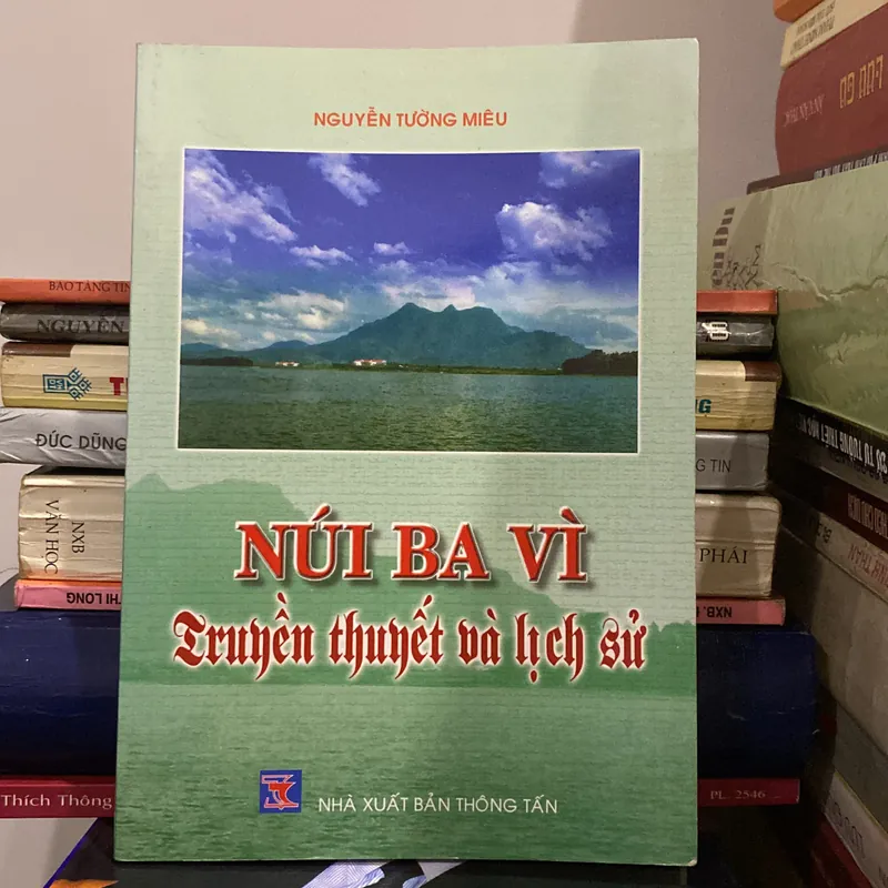 NÚI BA VÌ, TRUYỀN THUYẾT VÀ LỊCH SỬ (XB 2008) 597054