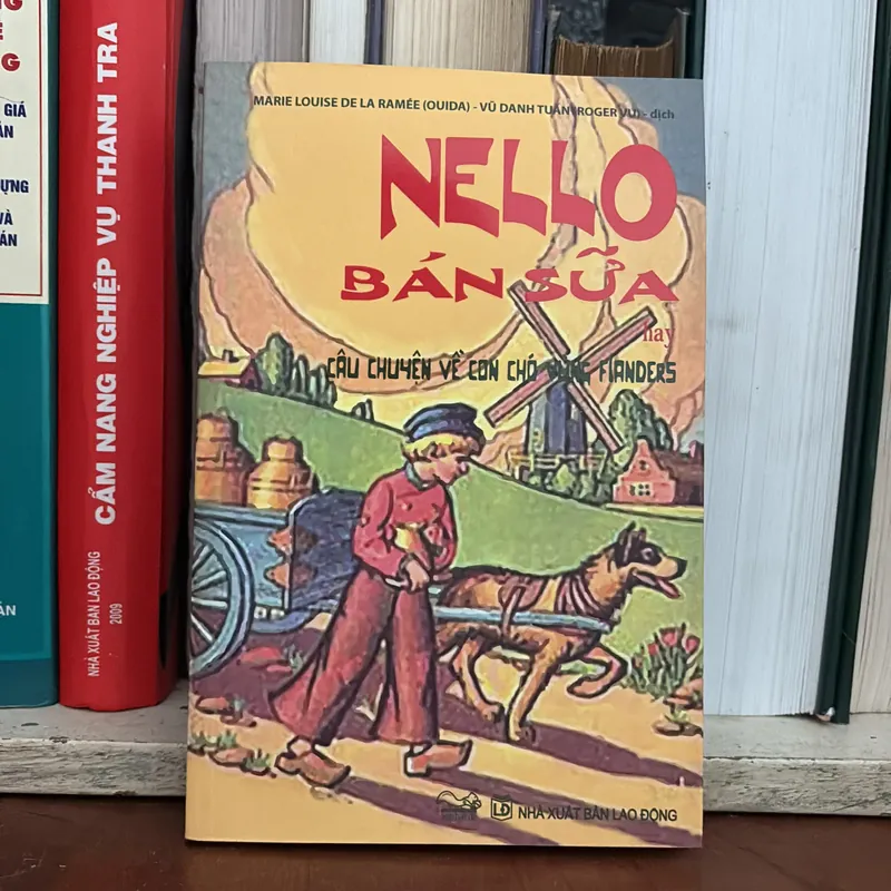II Văn Học Thiếu Nhi: Nello Bán Sữa _ Câu Chuyện Về Con Chó Vùng Flanders - 2018 709206