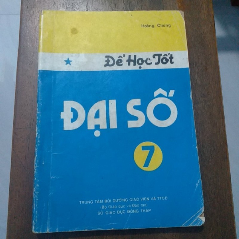 Để học tốt ĐẠI SỐ 7, tập 1, xuất bản năm 1991 180797