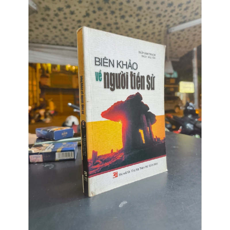 Biên khảo về người tiền sử - Trần Kim Thạch & Trần Hải Vân 416881