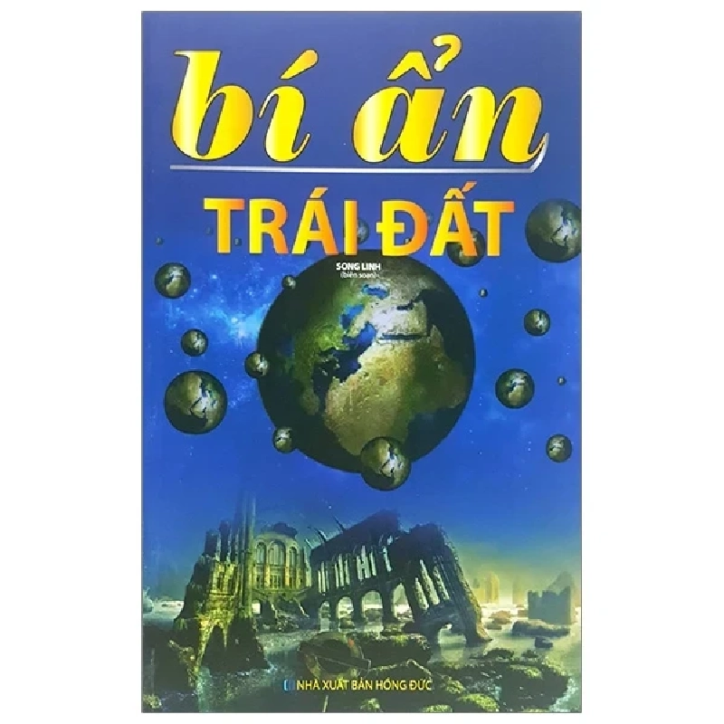Bí Ẩn Trái Đất - Song Linh ASB.PO Oreka Blogmeo 230225 389963