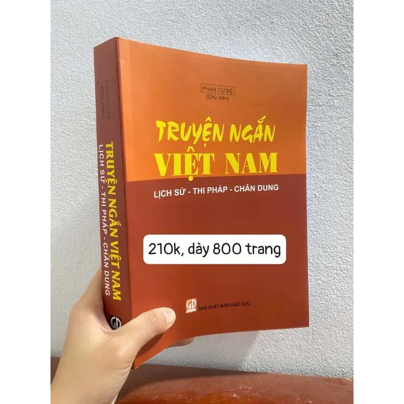 TRUYỆN NGẮN VIỆT NAM - LỊCH SỬ  - THI PHÁP - CHÂN DUNG ( PHAN CỰ ĐỆ ) 591053