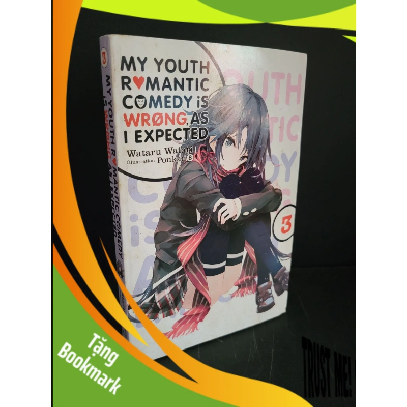 (TẶNG BOOKMARK) My youth romantic comedy is wrong as I expected 3 mới 90% ố nhẹ Wataru Watari RBK3004 NGOẠI VĂN 948310