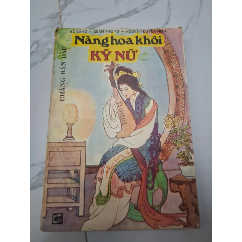 Nàng hoa khôi kỹ nữ – Hồ Lãng, Xuân Phong, Nguyễn Duyên Niên 603993
